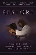 Restore: A Guided Lent Journal for Prayer and Meditation (en Inglés)