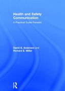 Health and Safety Communication: A Practical Guide Forward (en Inglés)