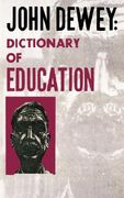 John Dewey - Dictionary of Education (en Inglés)