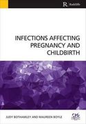 Infections Affecting Pregnancy and Childbirth (en Inglés)