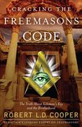 Cracking the Freemason's Code: The Truth About Solomon's key and the Brotherhood (en Inglés)