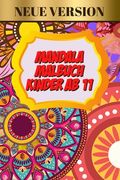 Mandala Malbuch Kinder Ab 11: Mandala Malbuch für Kinder, Mandala Malbuch für Kinder Mädchen (en Alemán)
