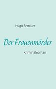 Der Frauenmörder: Kriminalroman (en Alemán)