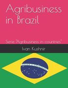 Agribusiness in Brazil (en Inglés)