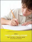 First Language Lessons for the Well-Trained Mind: Level 3 Student Workbook (First Language Lessons) 