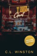 WHY MEN CHEAT Deluxe Edition: An exposé into the mindset of four diffrent types of cheaters (en Inglés)