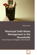 municipal solid waste management in the households (en Inglés)