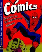 Cómics: En La Piel de Los Superhéroes