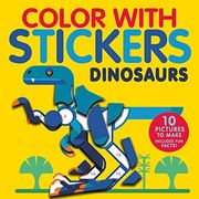 Color With Stickers: Dinosaurs: Create 10 Pictures (en Inglés)