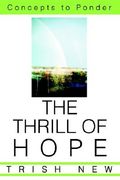 the thrill of hope: concepts to ponder (en Inglés)