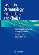 Lasers in Dermatology: Parameters and Choice: With Special Reference to the Asian Population (en Inglés)