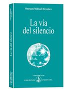 La vía del silencio