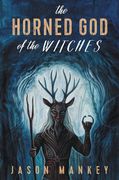 The Horned god of the Witches 