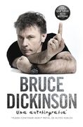 Bruce Dickinson. Edición Tapa Blanda: Una Autobiografía (in Spanish)