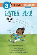 Patea, Pipo! (Kick it, mo! Spanish Edition) (in Spanish)