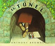 El Tunel - Anthony Browne - Fondo De Cultura Economica