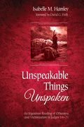 Unspeakable Things Unspoken (en Inglés)
