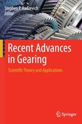 Recent Advances in Gearing: Scientific Theory and Applications (en Inglés)
