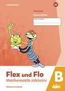 Flex und flo - Mathematik Inklusiv Ausgabe 2021: Geometrie b (en Alemán)