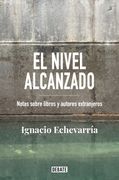 El Nivel Alcanzado: Notas Sobre Libros y Autores Extranjeros