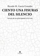 Ciento una Fisuras del Silencio