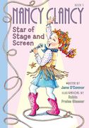 Nancy Clancy, Star of Stage and Screen (Fancy Nancy: Nancy Clancy, 5) (en Inglés)