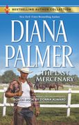 Last Mercenary & Her Lone Cowboy. A 2-in-1 Collection