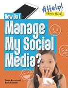 How Do I Manage My Social Media? (en Inglés)