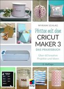 Plotten mit dem Cricut Maker 3 (en Alemán)