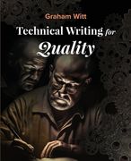 Technical Writing for Quality (en Inglés)