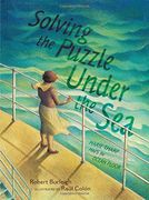 Solving the Puzzle Under the Sea: Marie Tharp Maps the Ocean Floor (en Inglés)