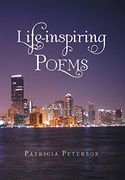 Life-Inspiring Poems (en Inglés)