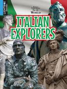 Italian Explorers (Early Explorers of the World) (en Inglés)