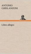Libro Allegro de Antonio Ghislanzoni(Tredition Classics) (in German)