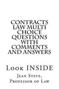 Contracts Law Multi Choice Questions with comments and answers: Look INSIDE