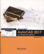 Aprender AutoCAD 2017 con 100 ejercicios prácticos