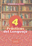 Practicas del Lenguaje 4 Longseller Aprender a Aprender