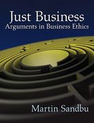 just business: arguments in business ethics