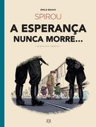 Spirou - a Esperança Nunca Morre iii