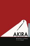 Akira (Bfi Film Classics) (en Inglés)