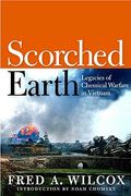 Scorched Earth: Legacies of Chemical Warfare in Vietnam (en Inglés)