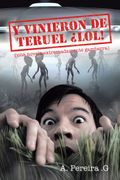 Y vinieron de Teruel ¡lol!: