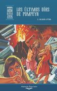 Los últimos días de Pompeya (Ariel Juvenil Ilustrada)