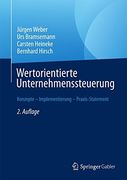 Wertorientierte Unternehmenssteuerung: Konzepte - Implementierung - Praxisstatements (in German)