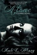 Alone: A Zombie Novel (en Inglés)