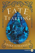 The Fate of the Tearling: A Novel (Queen of the Tearling, The) (en Inglés)