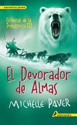 Devorador de Almas. Cronicas de La Prehistoria III (in Spanish)