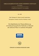 Die Möglichkeiten der Flözparallelisierung mit kohlenpetrographischen Methoden am Beispiel der Zollverein-Flöze im westlichen Ruhrgebiet ... Landes Nordrhein-Westfalen) (German Edition)