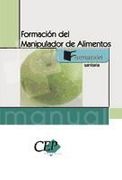 Formación del Manipulador de Alimentos (in Spanish)