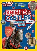 Knights and Castles Sticker Activity Book: Colouring, Counting, 1000 Stickers and More! (National Geographic Kids) (en Inglés)